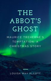 The Abbot s Ghost (Annotated)
