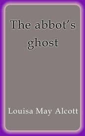 The Abbot s ghost