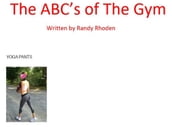 The Abc s of the Gym