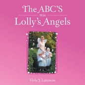 The Abc s with Lolly s Angels