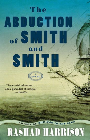 The Abduction of Smith and Smith - Rashad Harrison