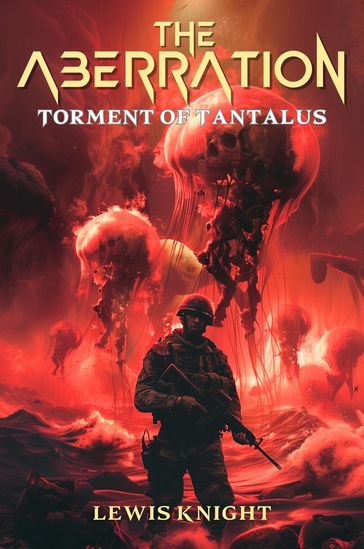 The Aberration: Torment of Tantalus - Lewis Knight
