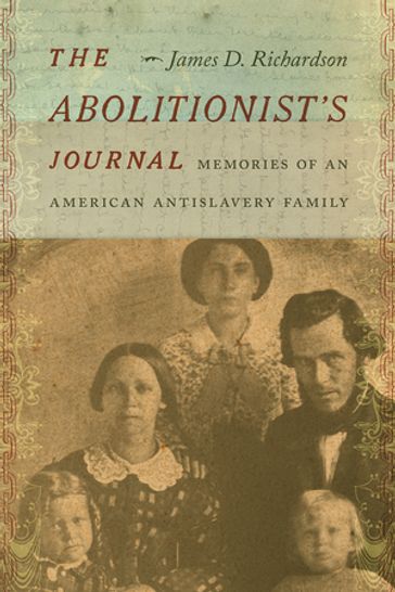 The Abolitionist's Journal - James D. Richardson