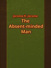 The Absent-minded Man