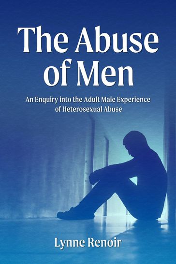 The Abuse of Men - Lynne Renoir