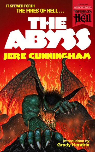 The Abyss - Jere Cunningham - Grady Hendrix