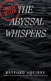 The Abyssal Whispers