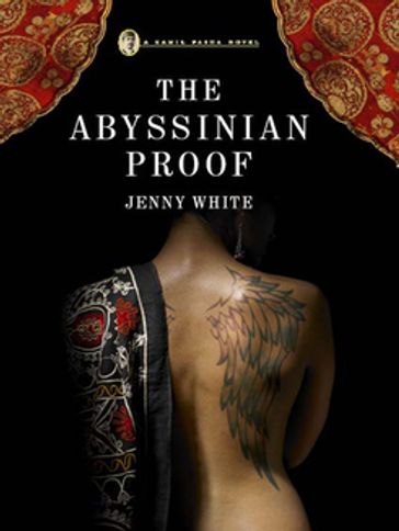 The Abyssinian Proof: A Kamil Pasha Novel (Kamil Pasha Novels) - Jenny White