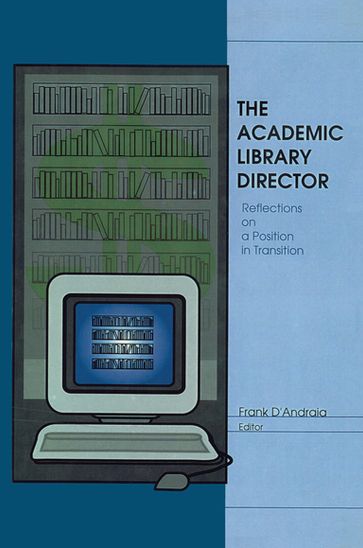 The Academic Library Director - Frank Dandraia