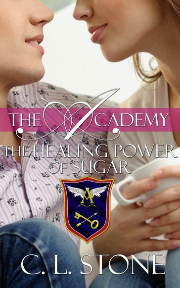 The Academy - The Healing Power of Sugar - C. L. Stone