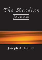 The Acadian