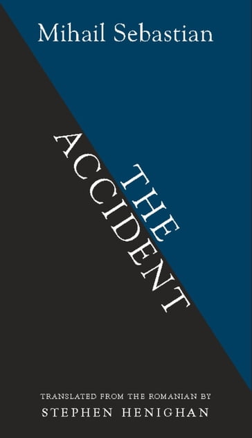 The Accident - Mihail Sebastian