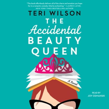 The Accidental Beauty Queen - Teri Wilson