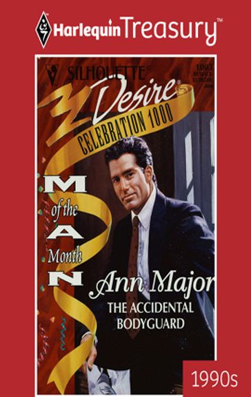 The Accidental Bodyguard - Ann Major