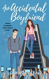 The Accidental Boyfriend