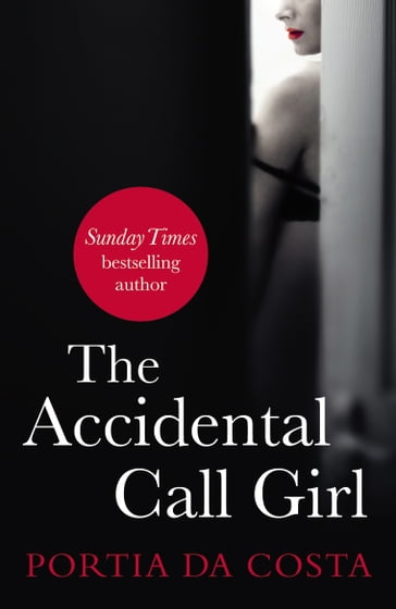 The Accidental Call Girl - Portia Da Costa
