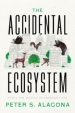 The Accidental Ecosystem