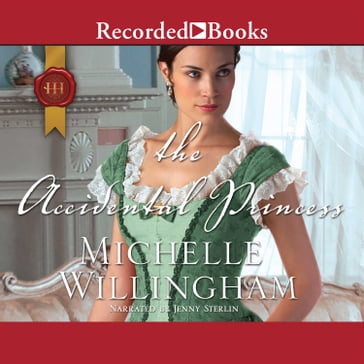 The Accidental Princess - Michelle Willingham