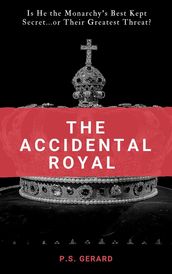 The Accidental Royal