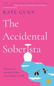 The Accidental Soberista