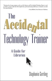The Accidental Technology Trainer
