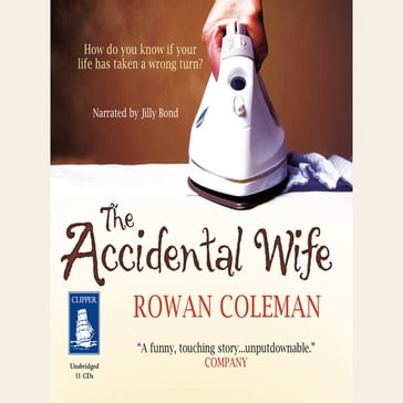 The Accidental Wife - Rowan Coleman
