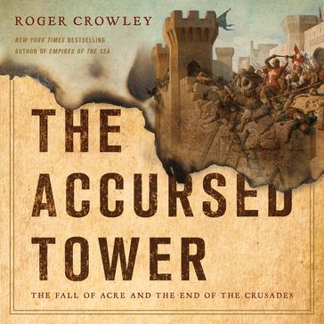 The Accursed Tower - Roger Crowley