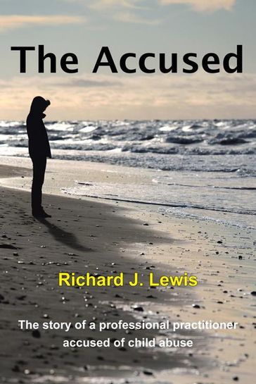 The Accused - Richard J. Lewis