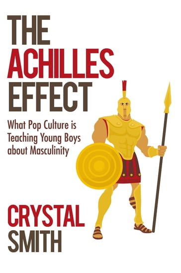 The Achilles Effect - Crystal Smith