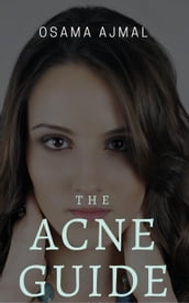 The Acne Guide