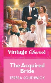 The Acquired Bride (Mills & Boon Vintage Cherish)