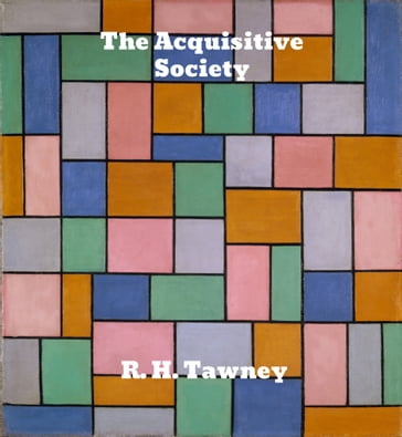 The Acquisitive Society - R. H. Tawney