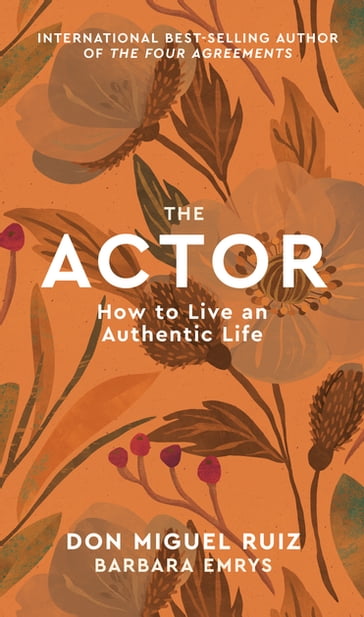 The Actor - Barbara Emrys - don Miguel Ruiz