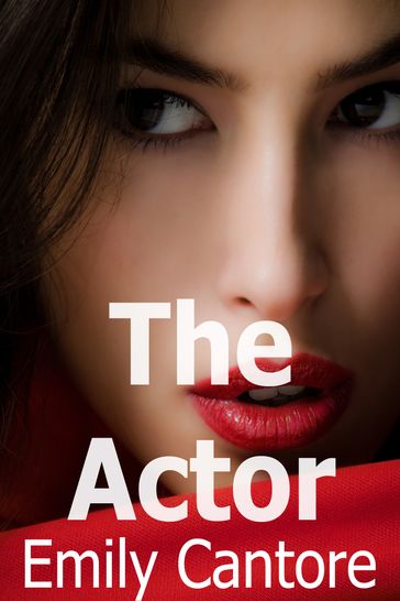 The Actor - Emily Cantore