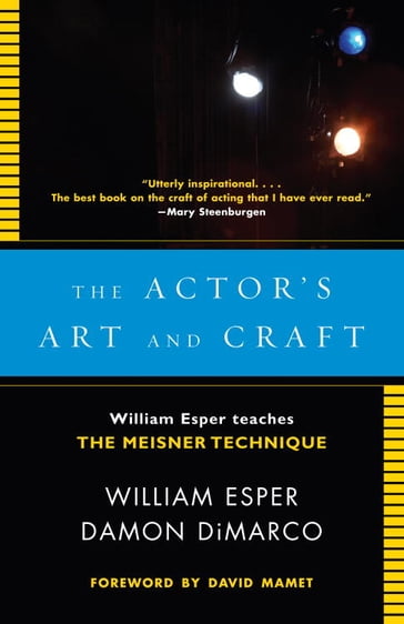 The Actor's Art and Craft - Damon Dimarco - William Esper