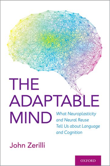 The Adaptable Mind - John Zerilli