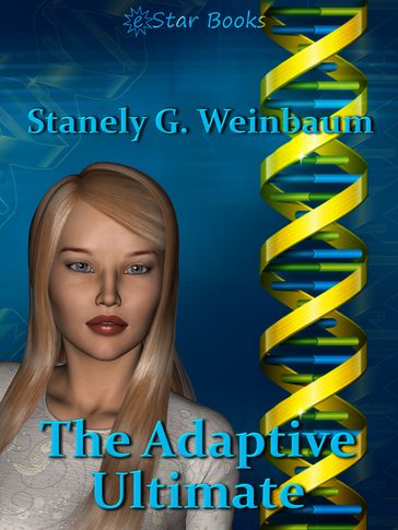 The Adaptive Ultimate - Stanely G. Weinbaum