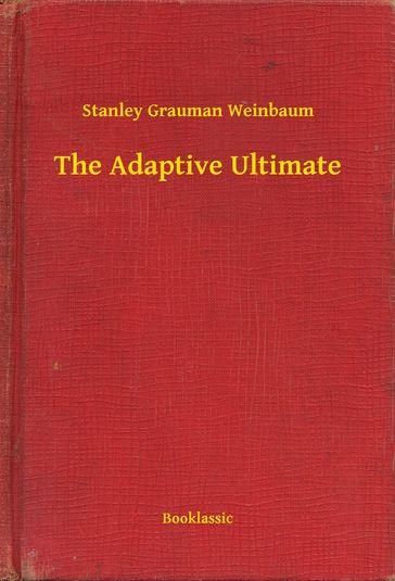 The Adaptive Ultimate - Stanley Grauman Weinbaum