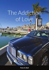 The Addiction of Love