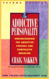 The Addictive Personality