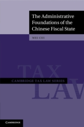 The Administrative Foundations of the Chinese Fiscal State
