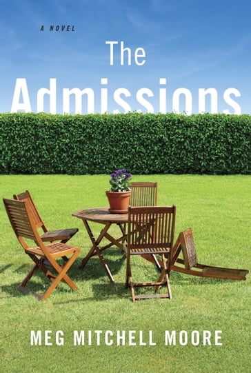 The Admissions - Meg Mitchell Moore