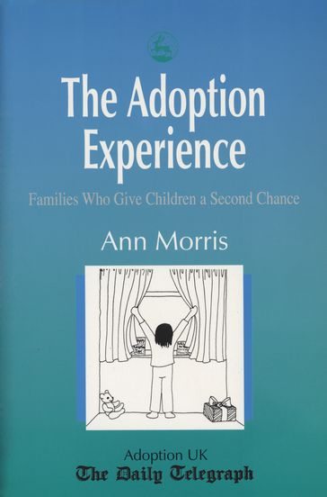 The Adoption Experience - Ann Morris