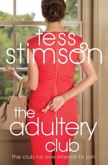 The Adultery Club - Tess Stimson
