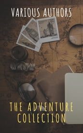 The Adventure Collection: Treasure Island, The Jungle Book, Gulliver s Travels, White Fang...