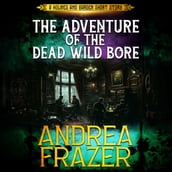 The Adventure of the Dead Wild Bore