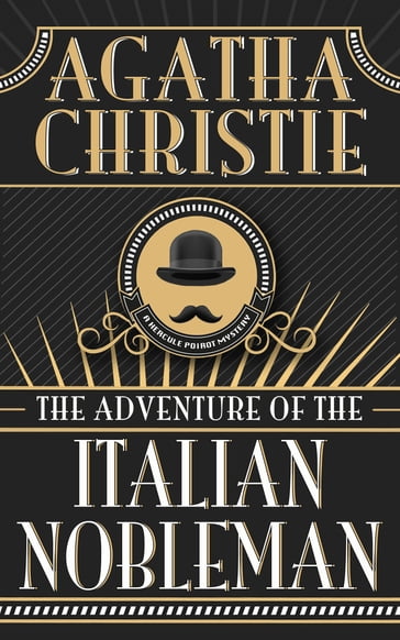 The Adventure of the Italian Nobleman - Agatha Christie