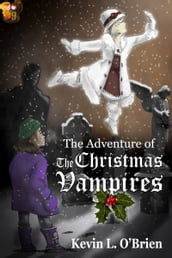 The Adventure of the Christmas Vampires