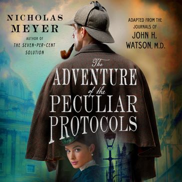 The Adventure of the Peculiar Protocols - Nicholas Meyer
