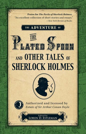 The Adventure of the Plated Spoon and Other Tales of Sherlock Holmes - Loren D Estleman